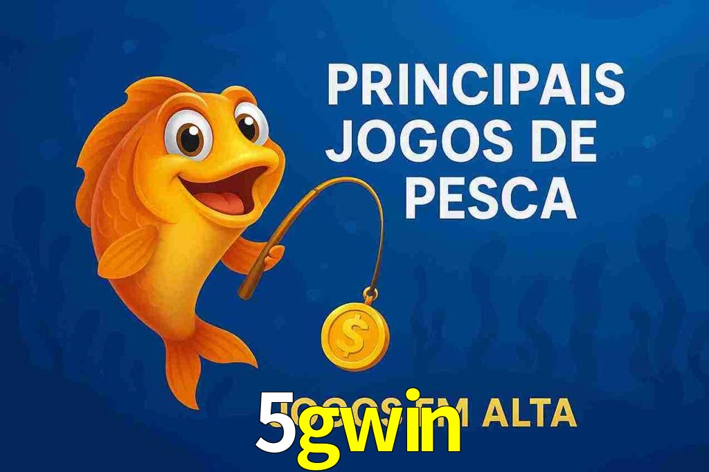 Pesca no 5gwin